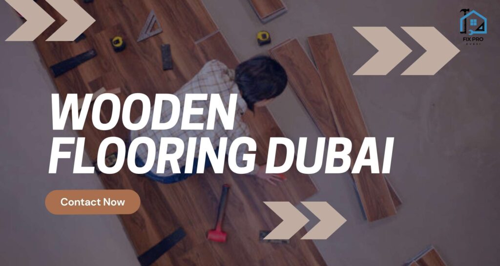 Wooden Flooring Dubai